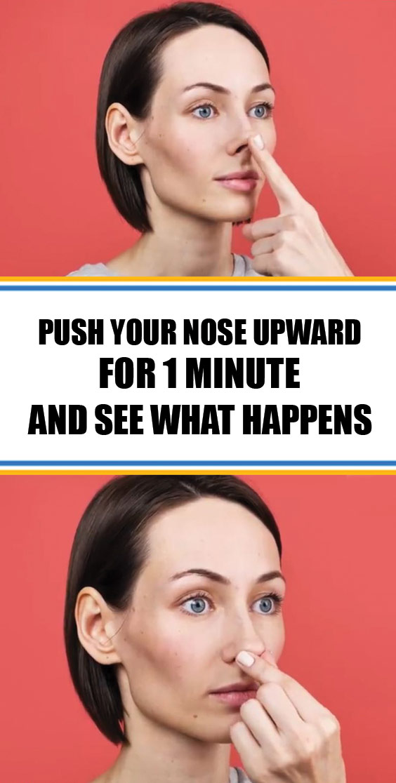 Push Your Nose Upward for 1 minute and See What Happens beauty beautytips