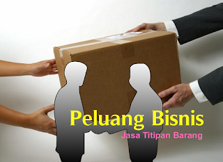 peluang bisnis jasa titipan barang peluang bisnis jasa titipan barang
