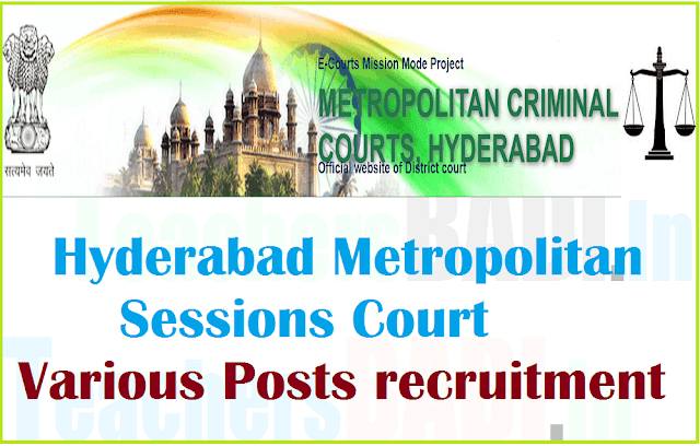 Hyderabad Metropolitan Sessions Court Various Posts recruitment 2016 Hyderabad Metropolitan Sessions Court,Jobs,Various Posts,recruitment