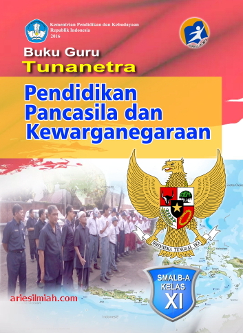 Buku Guru Ppkn Smalb Tunanetra Kelas 11 Kurikulum 2013 Edisi 2016 Reniwuzz
