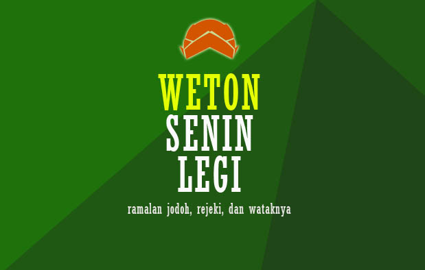 Weton Senin Legi Weton Senin Legi