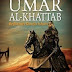 sejarah Khulafaur Rasyidin kedua Umar bin Khattab