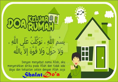 Bacaan Doa Keluar Dan Masuk Rumah Bacaan Doa Keluar Dan Masuk Rumah Lengkap Dengan Artinya