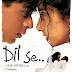 Mani Ratnam's "Dil Se" (1998): An unforgettable tale of love in the backdrop of terrorism