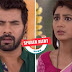 Mindblowing Twist : Prachi turns replica of Pragya beside Rhea spoiled brat of Rockstar Abhi Mehra in Kumkum Bhagya