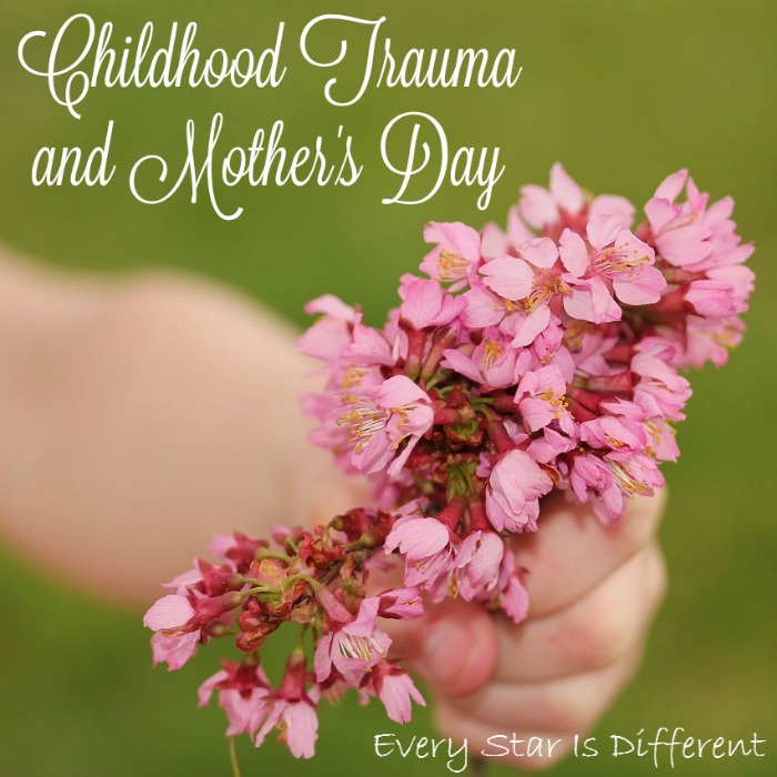 Childhood Trauma and Mother's Day