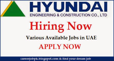 Latest Jobs in Hyundai Engineering & Construction Latest Jobs in Hyundai Engineering & Construction