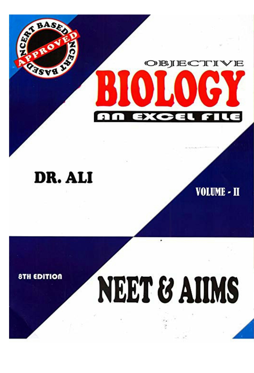 DR. ALI OBJECTIVE BIOLOGY For NEET preparation. NEET UG 2019 Preparation.
