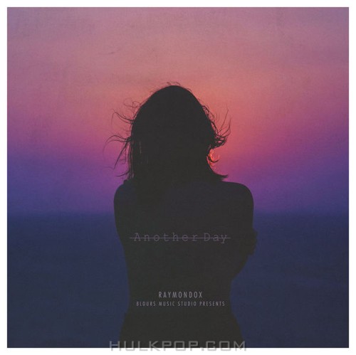 Raymondox – Another Day (feat. 클라피 & 김효주) – Single