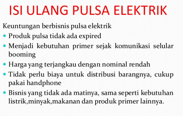 Bisnis Pulsa Elektrik, Seminggu Modal Sudah Balik Bisnis Pulsa Elektrik, Seminggu Modal Sudah Balik