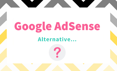 Google Adsense Alternative Google Adsense Alternative, Adsense Alternative, Google Alternative, Google adsense, Adsense,