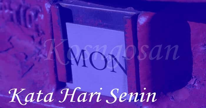 Gratis Download Gambar Kata Ucapan Hari Senin Terbaru Untuk Caption Dan Status Terbaru by Kata Cinta