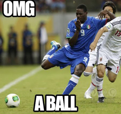 OMG a ball, funny football soccer Mario Balotelli meme picture