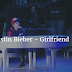Justin Bieber - Girlfriend 