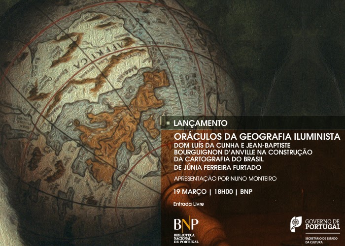 Biblioteca da Ajuda: Oráculos da geografia iluminista: Dom Luís da ...