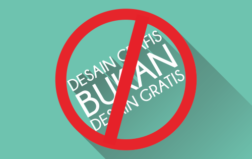 Memahami Desain Grafis bukan Desain Gratis Memahami Desain Grafis bukan Desain Gratis