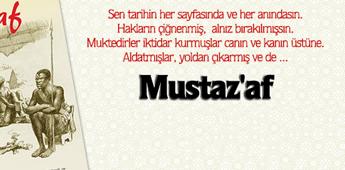 MUSTAZ’AF'ların Son Zaferi Hakkında