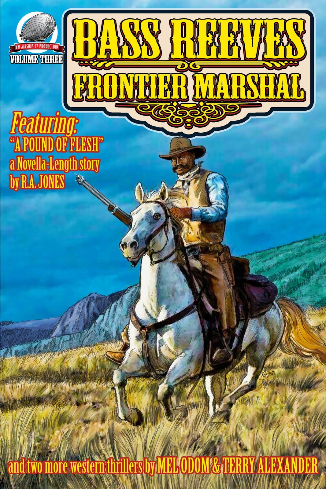 AIRSHIP 27 PRODUCTIONS: BASS REEVES - Frontier Marshal Vol 3