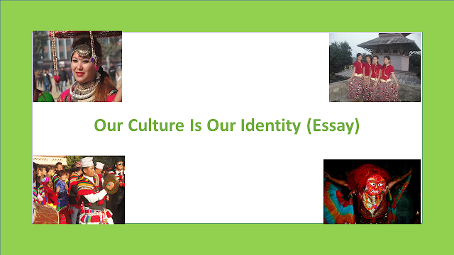 Our Culture Is Our Identity (Essay)