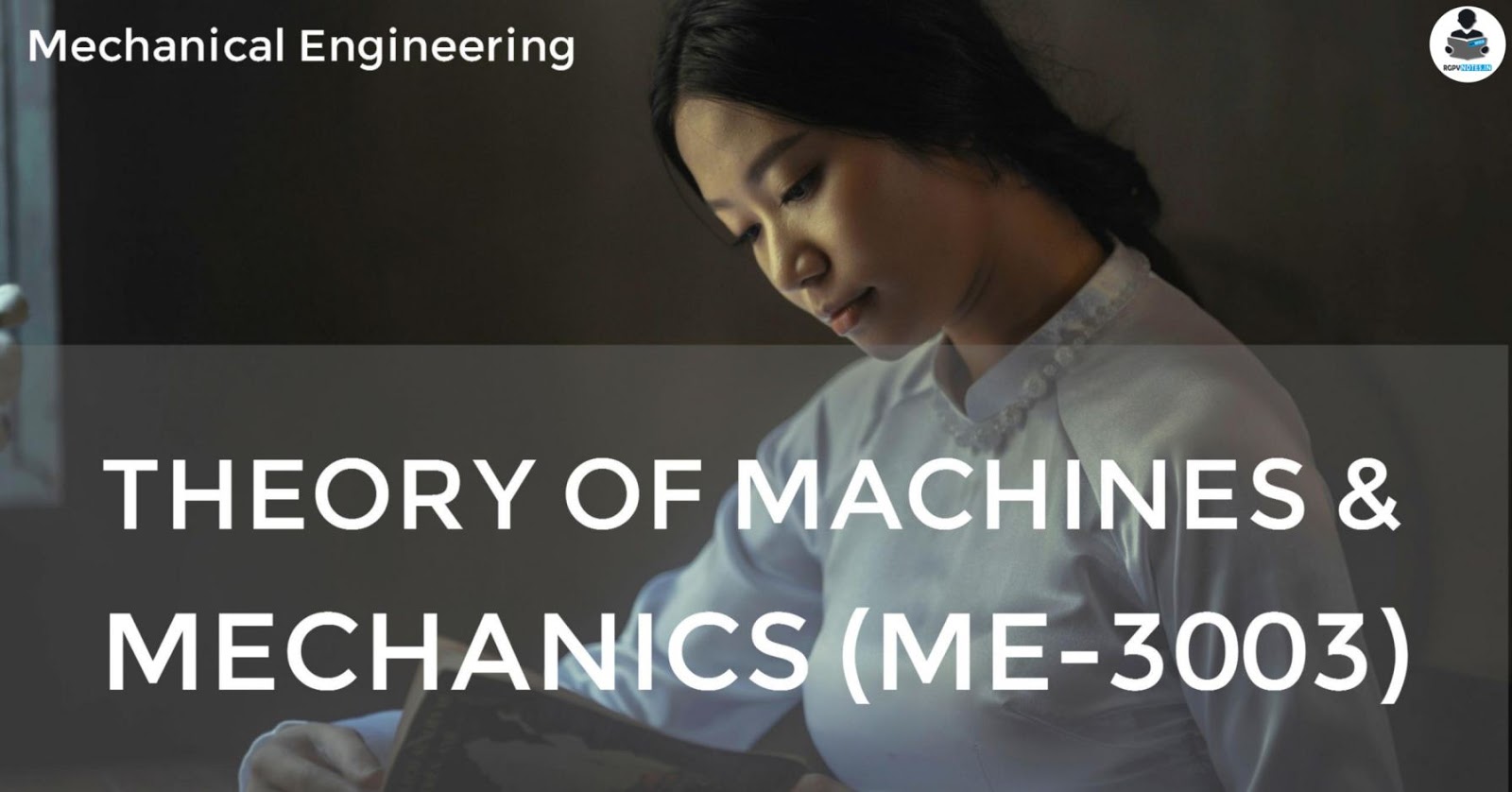 ME3003 - Theory of machines & mechanics - RGPV notes CBGS ME3003 - Theory of machines & mechanics - RGPV notes CBGS