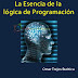 La Esencia de la Lógica de Programación (Omar trejos buriticá)