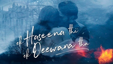 Ek Haseena Thi Ek Deewana Tha Full Movie