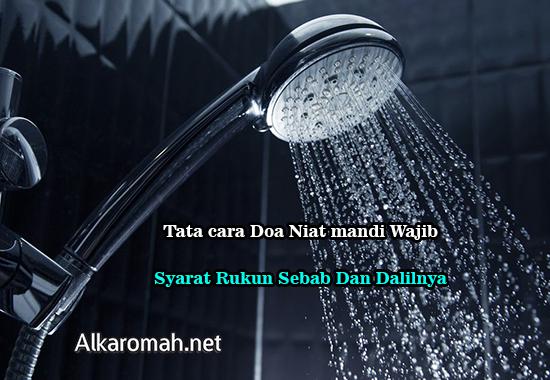 Mandi Wajib Doa Tata Cara Bacaan Niat Mandi Wajib Junub Besar Yang Benar