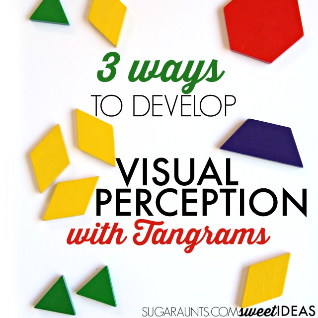 How to use tangrams to improve visual perception skills needed for reading, writing, and functional skills.