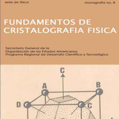 Fundamentos de cristalografia fisica Fundamentos de cristalografia fisica