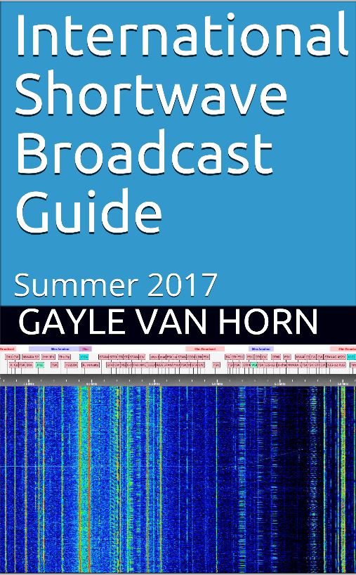 Shortwave Central New Summer 2017 International Shortwave Broadcast