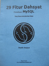 Menjual Buku Berjudul : 29 Fitur Dahsyat MySQL