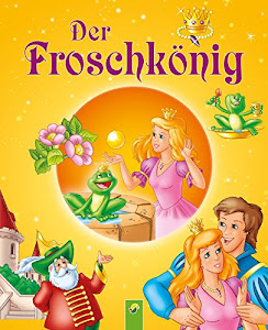 Der Froschkönig: Märchen der Brüder Grimm für Kinder zum Lesen und Vorlesen (Märchen für Kinder zum Lesen und Vorlesen)
