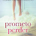 "Prometo Perder" de Pedro Chagas Freitas | Marcador