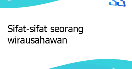 Sifat Sifat Seorang Wirausahawan