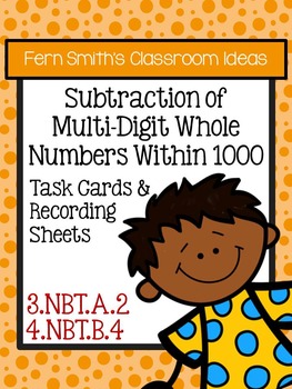 Subtraction of Multi-Digit Whole Numbers Within 1000 Task Cards & Answer Sheet