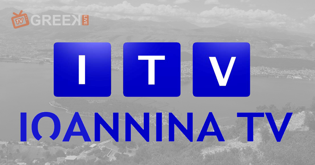 IOANNINA TV CHANNEL LIVE STREAMING TV GREEK LIVE