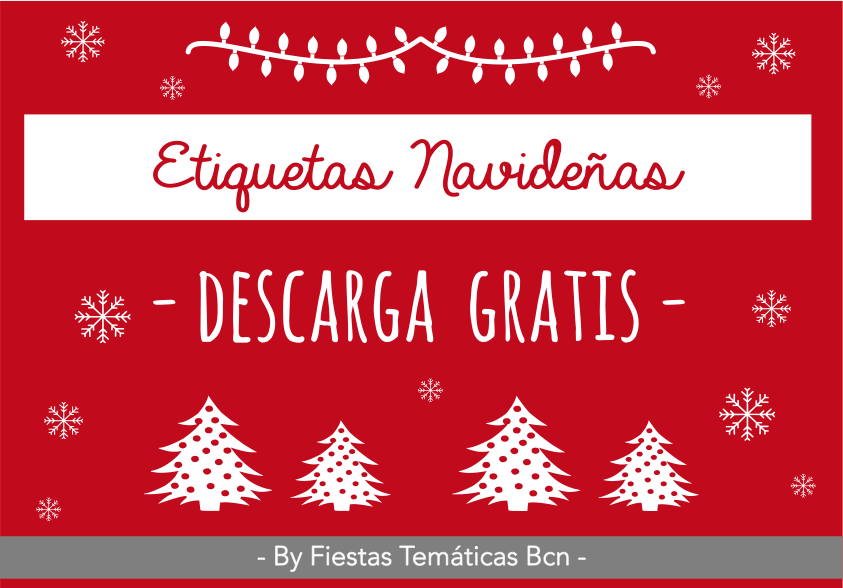 Fragua inquilino Nathaniel Ward Fiestas Temáticas BCN - Kits de fiesta imprimibles: ETIQUETAS REGALOS  NAVIDAD GRATIS
