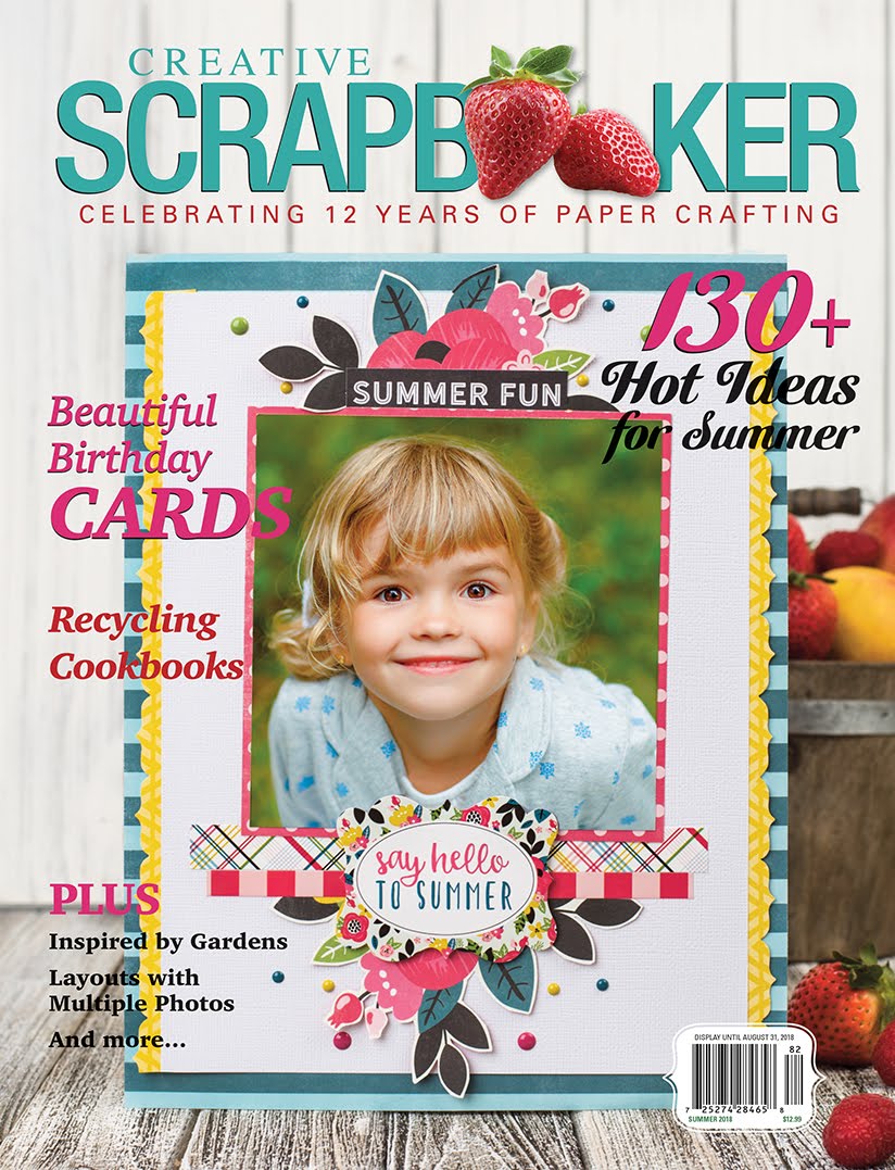 I'm A Cover Girl! Creative Scrapbooker Magazine  - Summer 2018