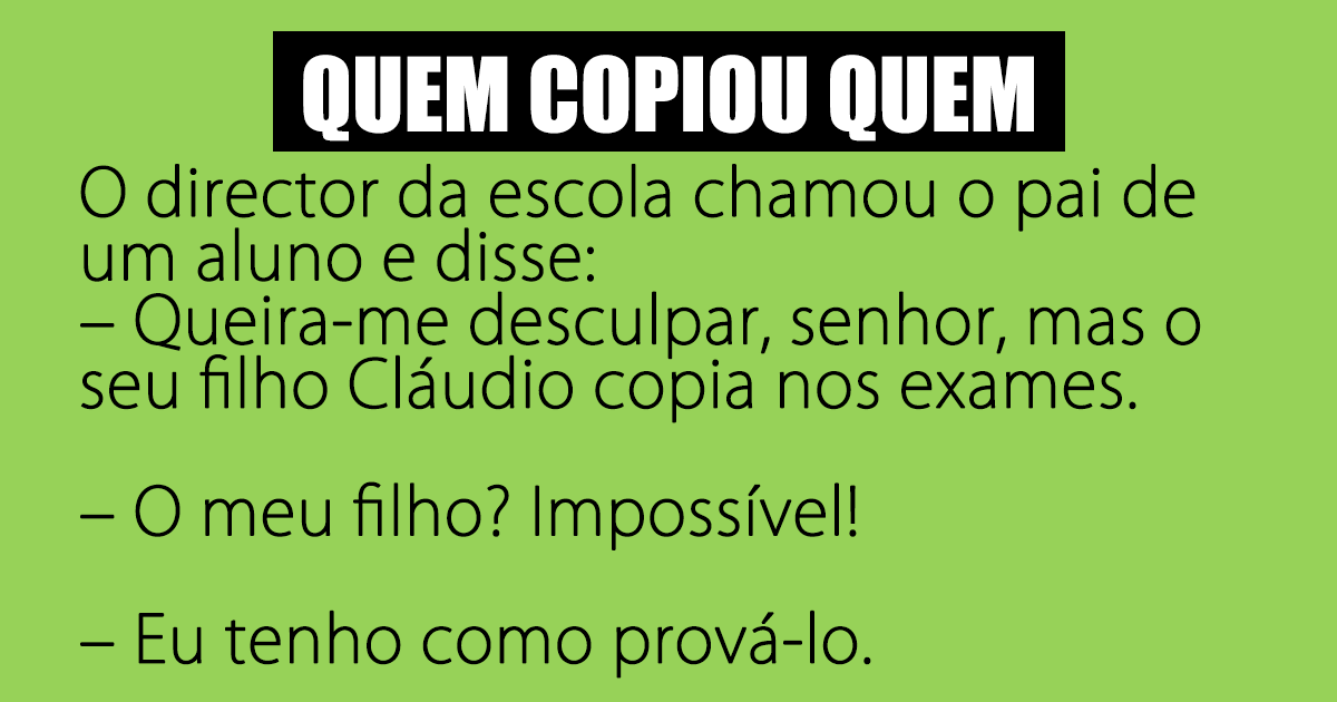 Quem copiou quem Quem copiou quem