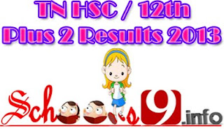 Schools9 TN HSC Plus Two 12th Results 2013
