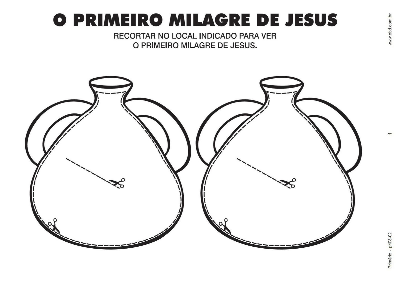 Adalia Helena Atividades O Primeiro Milagre de Jesus Jesus Transforma a Água em Vinho Adalia Helena Atividades O Primeiro Milagre de Jesus Jesus Transforma a Água em Vinho