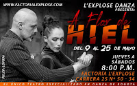 L'EXPLOSE Danza presenta A FLOR DE HIEL