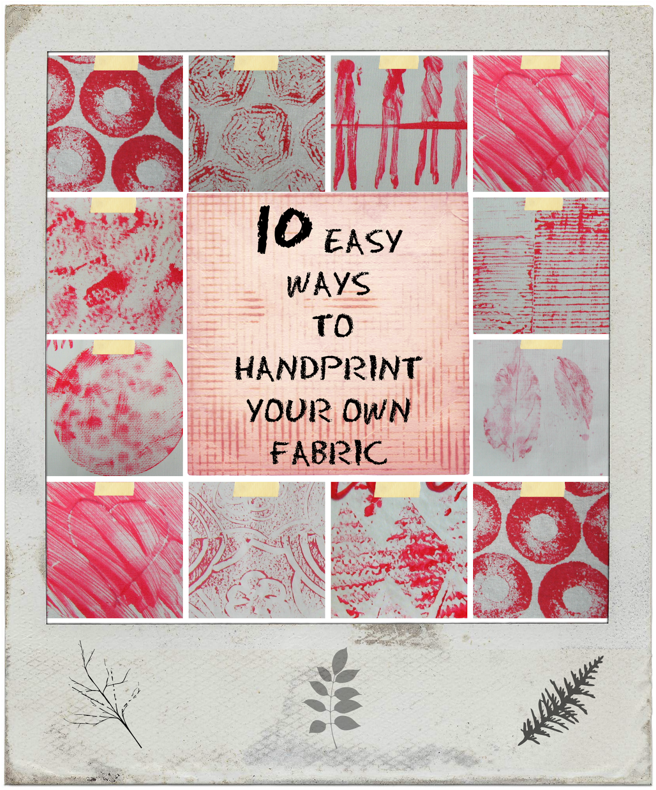10 Easy Ways to Handprint Your Own Fabric