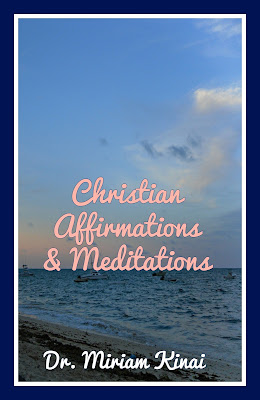 Christian affirmations and meditations