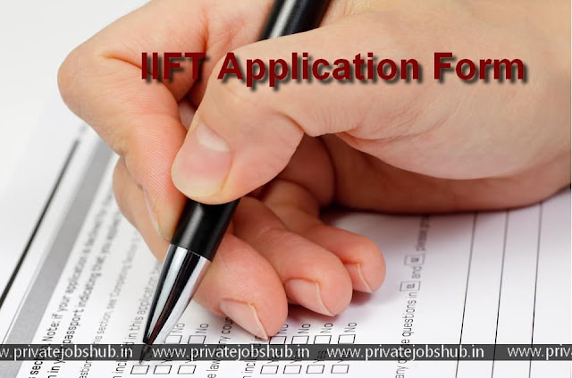 IIFT Application Form IIFT Application Form