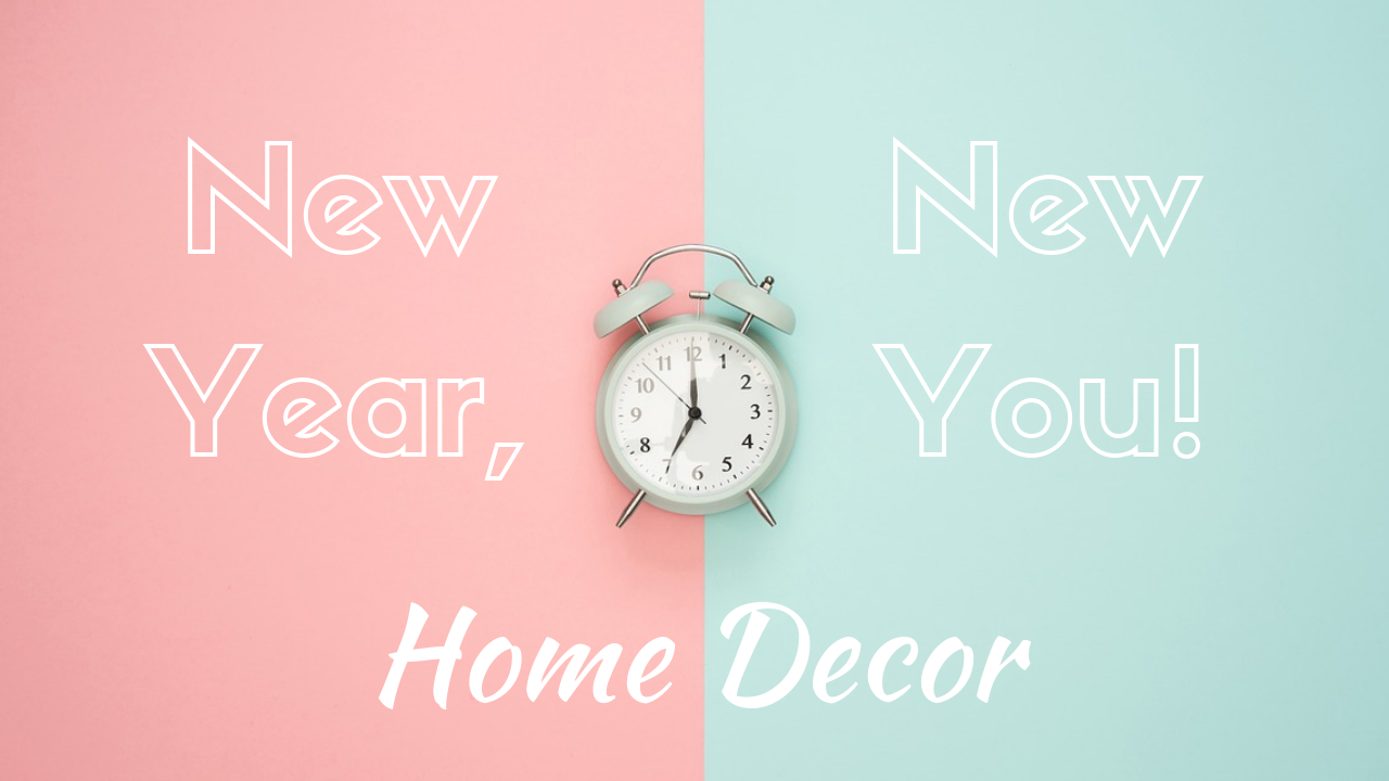 Invigorating Your Living Space New Year, New You!