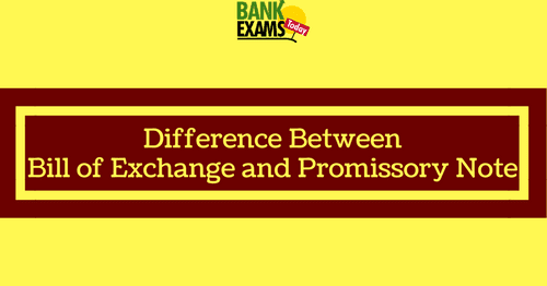 Difference Between Bill Of Exchange And Promissory Note