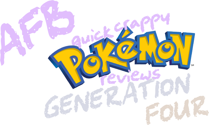 AF Blog: Quick Crappy Pokemon Reviews: Generation 4 Part 1 ...