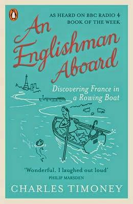 http://www.pageandblackmore.co.nz/products/808877-AnEnglishmanAboardDiscoveringFranceinaRowingBoat-9781846144806