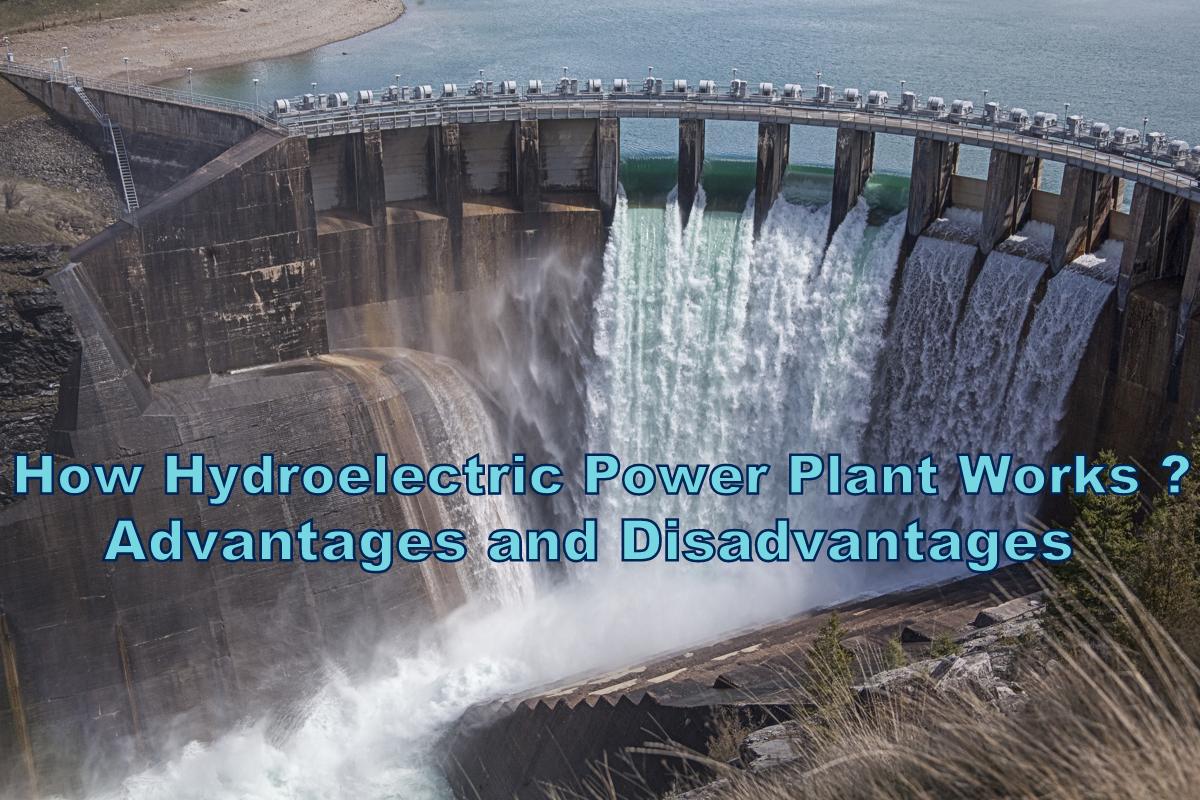 How does an Hydroelectric Power Plant Works ? HowMechanismWorks